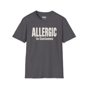 Allergic to Costumes Halloween T-Shirt in Charcoal