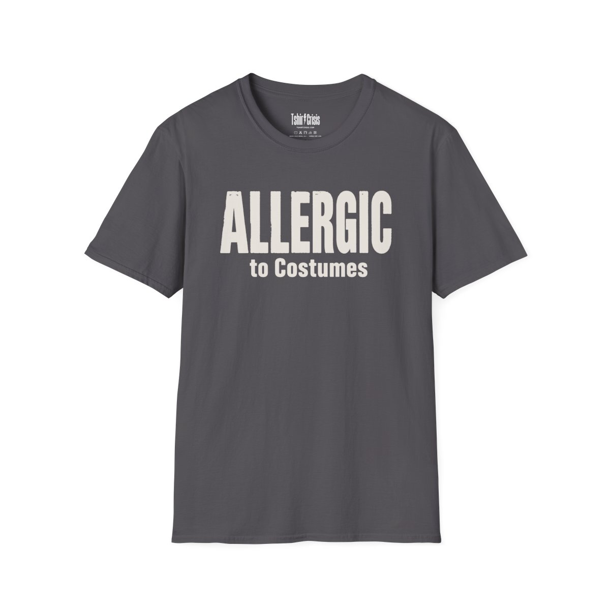 Allergic to Costumes Halloween T-Shirt in Charcoal