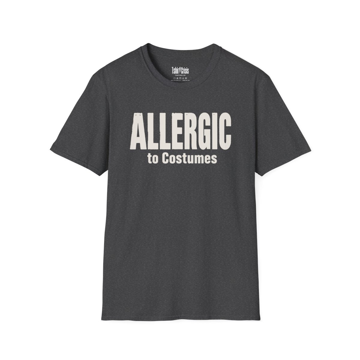 Allergic to Costumes Halloween T-Shirt in Dark Heather