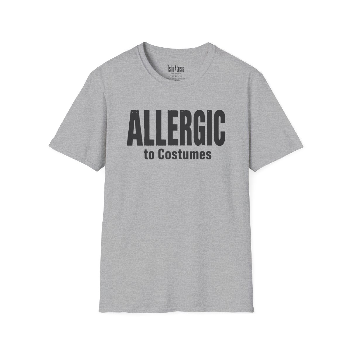 Allergic to Costumes Halloween T-Shirt in Sport Grey