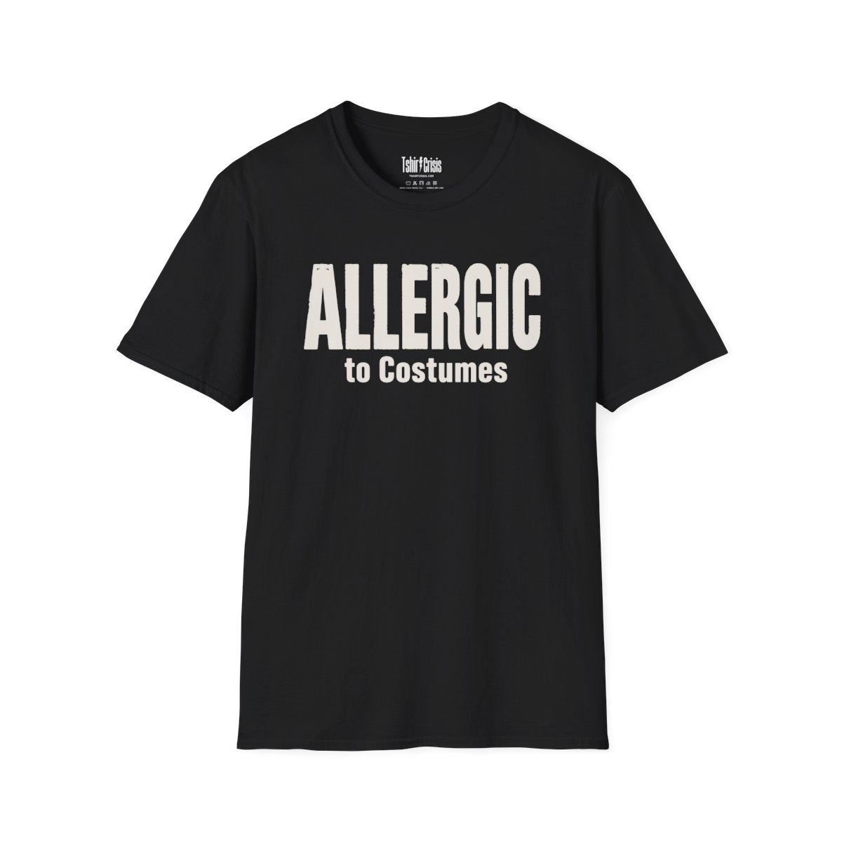 Allergic to Costumes Halloween T-Shirt in Black