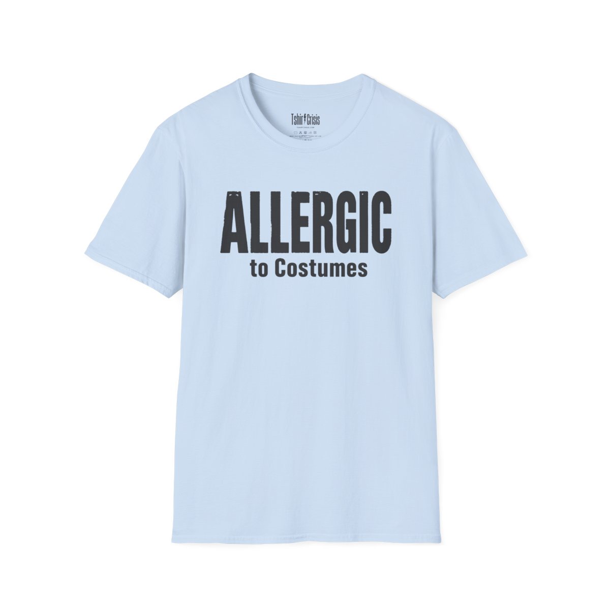 Allergic to Costumes Halloween T-Shirt in Light Blue