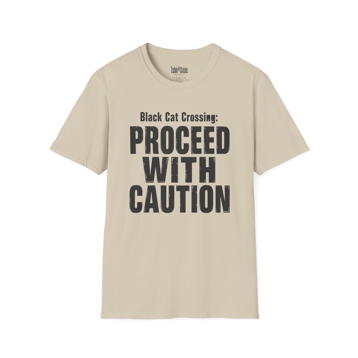Black Cat Crossing: Proceed With Caution Halloween T-Shirt in Sand
