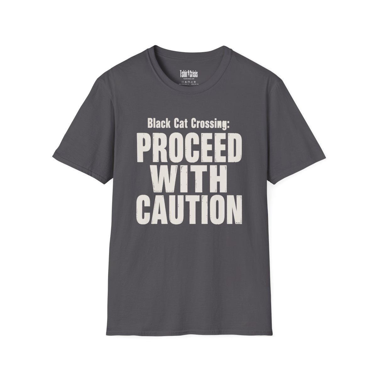 Black Cat Crossing: Proceed With Caution Halloween T-Shirt in Charcoal