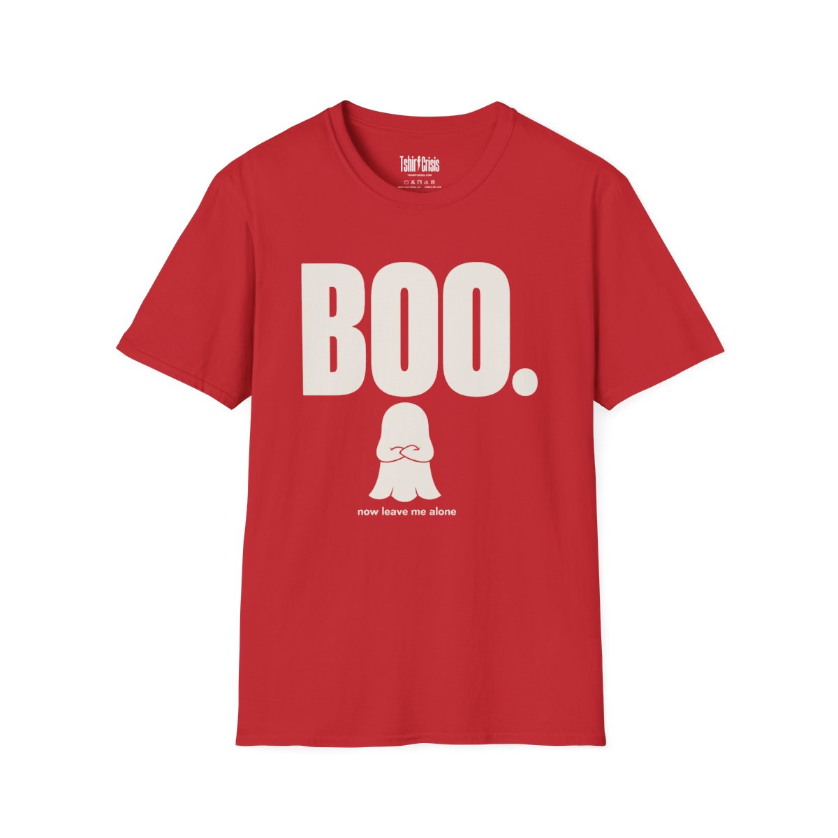 Boo. Now Leave Me Alone Halloween T-Shirt in Red