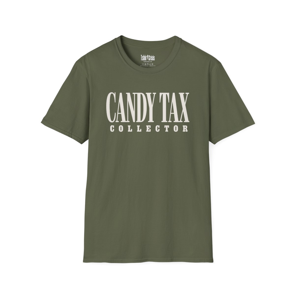 Candy Tax Collector Halloween T-Shirt in Military Green