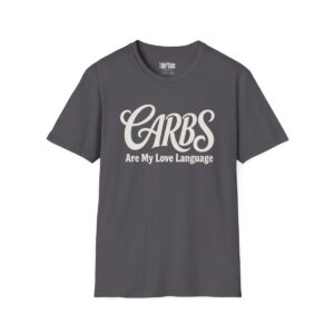 Carbs Are My Love Language Thanksgiving T-Shirt in Charcoal
