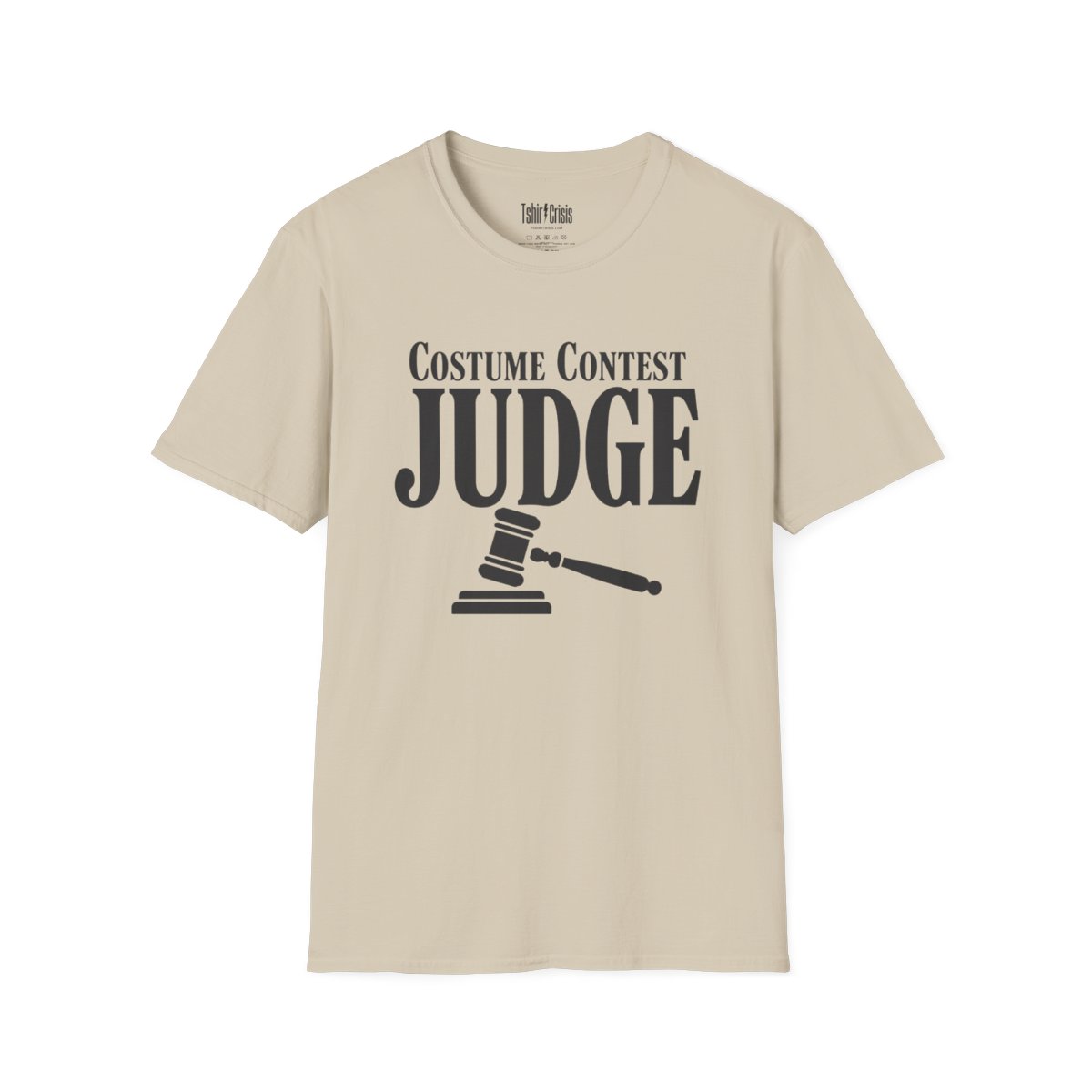 Costume Contest Judge Halloween T-Shirt in Sand