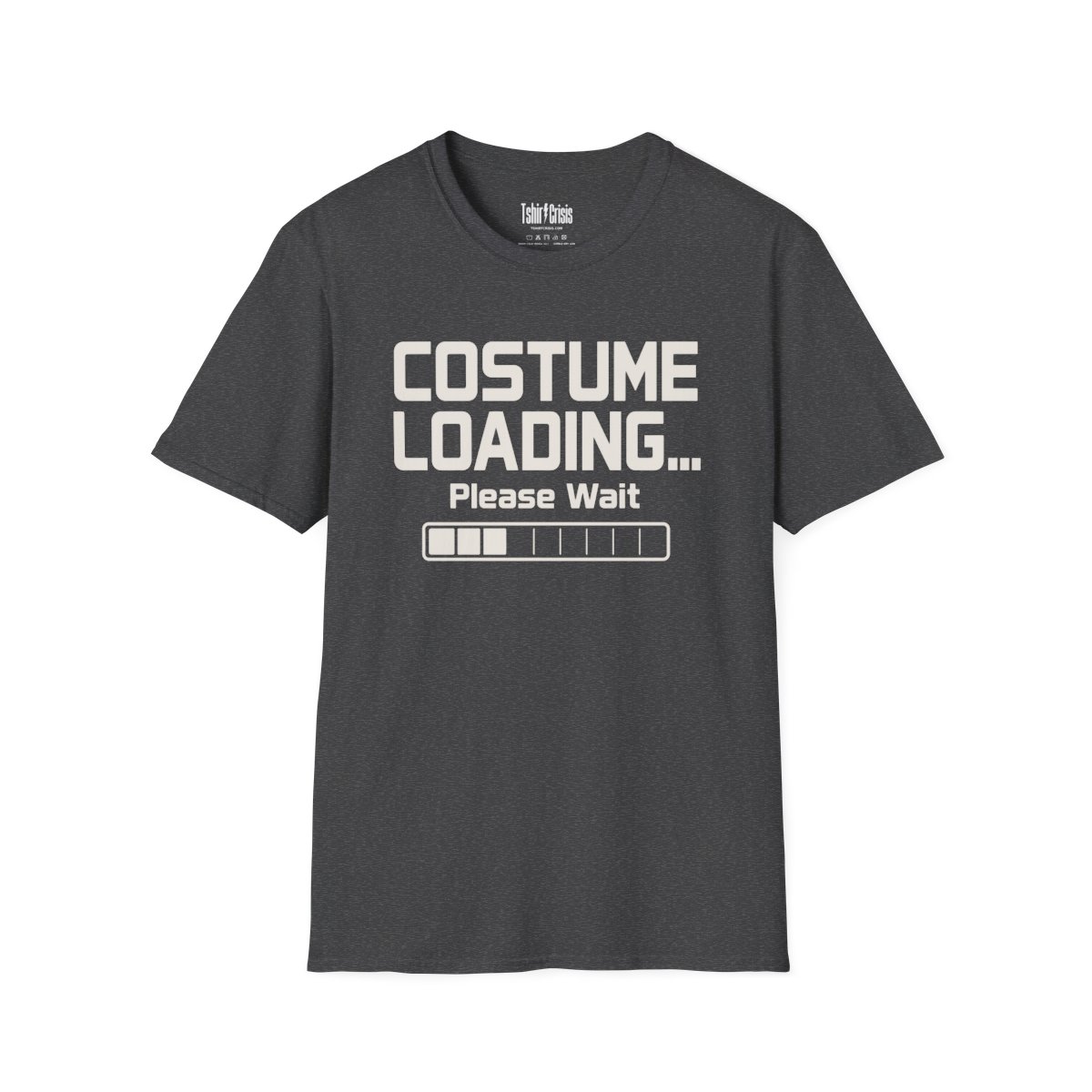 Costume Loading... Please Wait Halloween T-Shirt in Dark Heather