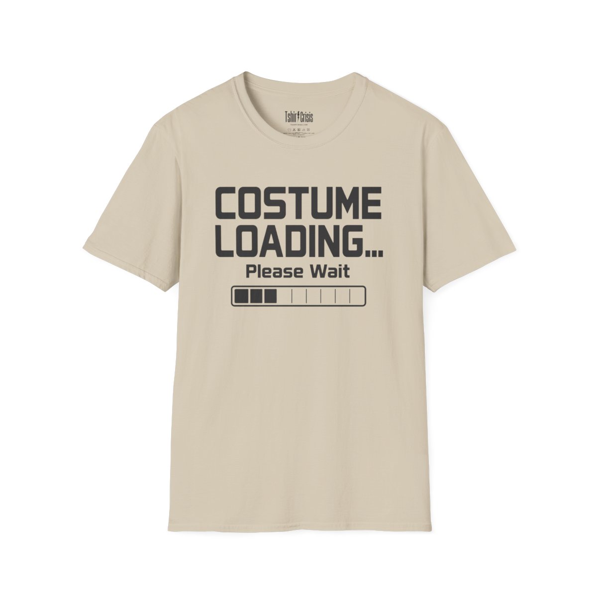 Costume Loading... Please Wait Halloween T-Shirt in Sand