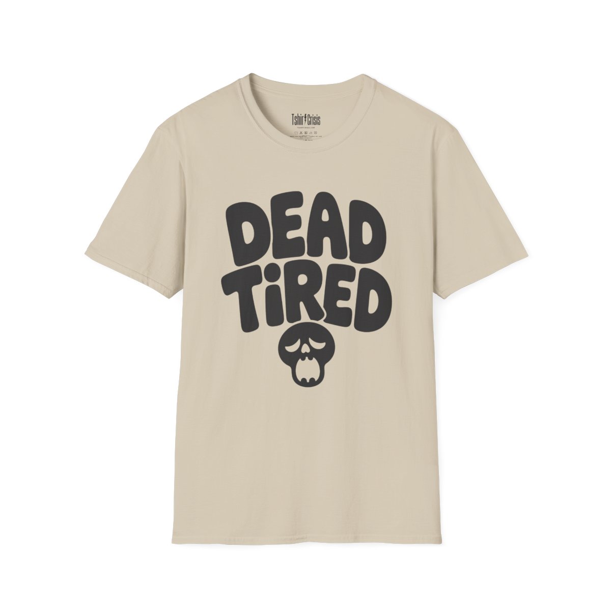 Dead Tired Halloween T-Shirt in Sand