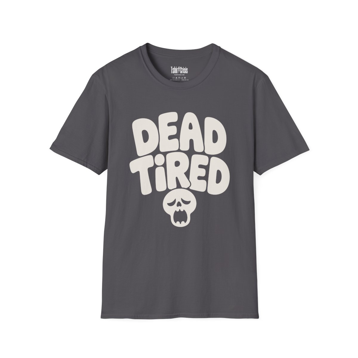 Dead Tired Halloween T-Shirt in Charcoal