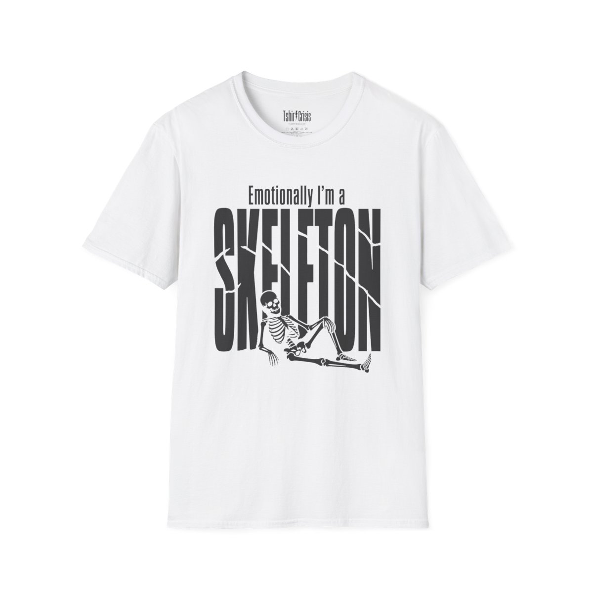 Emotionally I'm a Skeleton Halloween T-Shirt in White