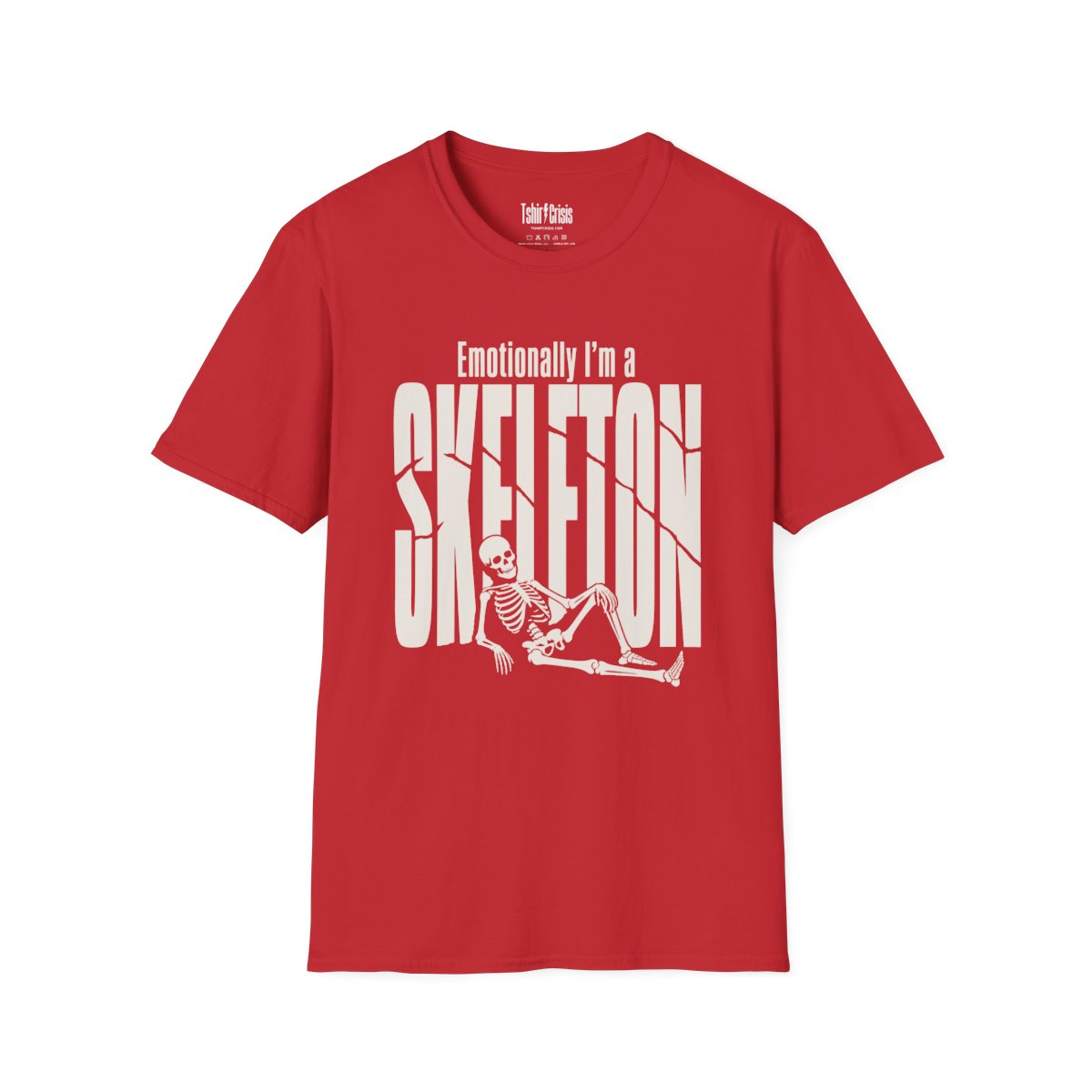 Emotionally I'm a Skeleton Halloween T-Shirt in Red