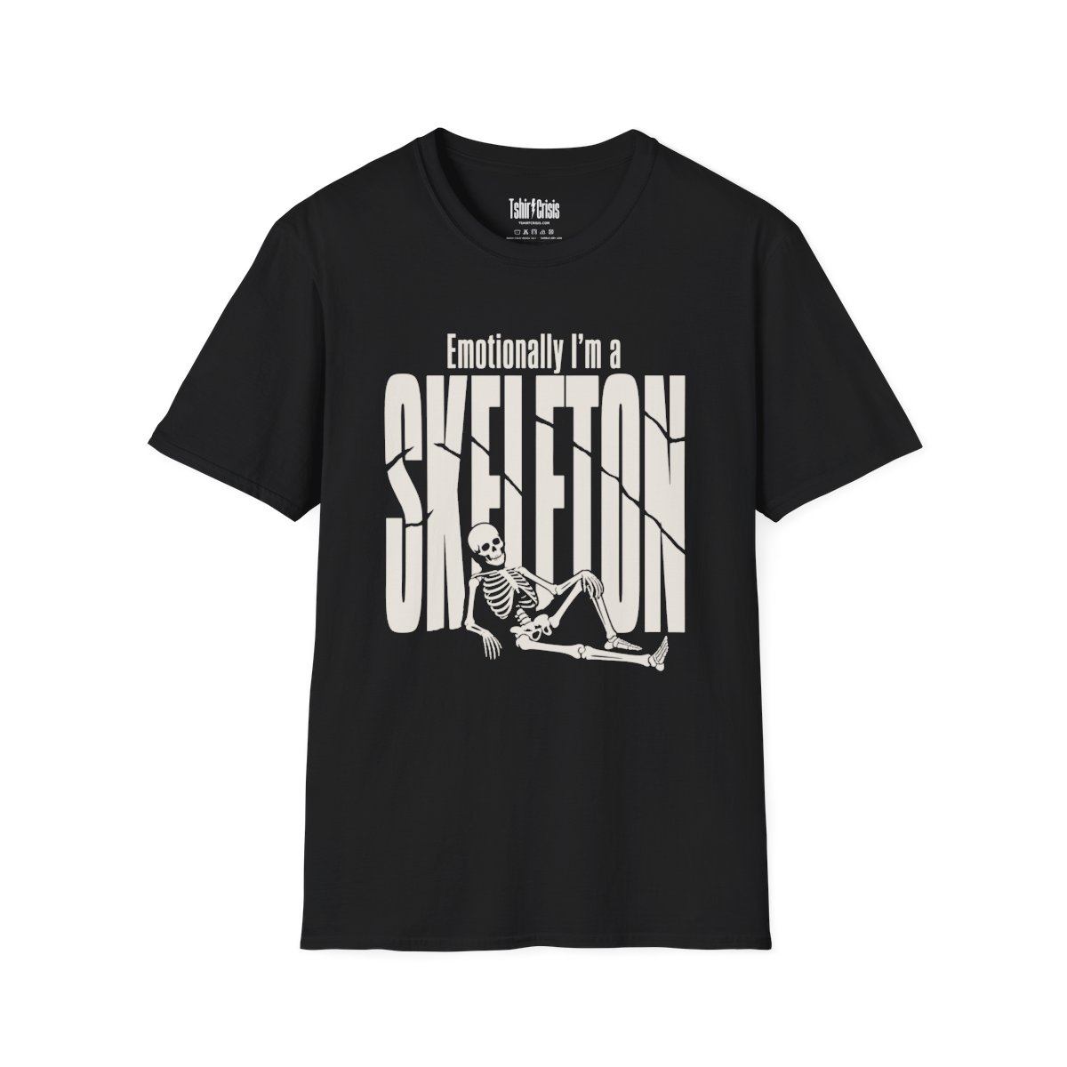 Emotionally I'm a Skeleton Halloween T-Shirt in Black