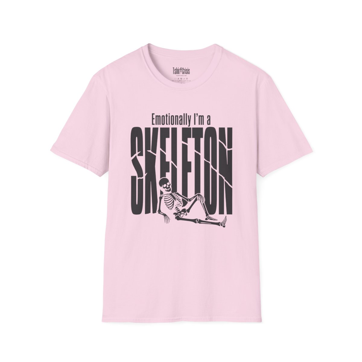 Emotionally I'm a Skeleton Halloween T-Shirt in Light Pink
