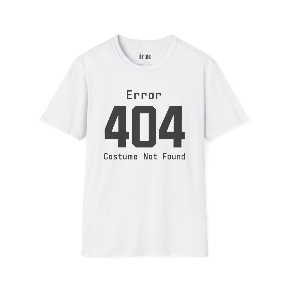 Error 404: Costume Not Found Halloween T-Shirt in White