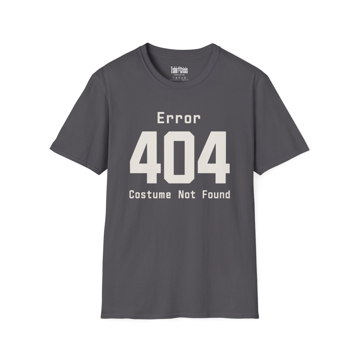 Error 404: Costume Not Found Halloween T-Shirt in Charcoal