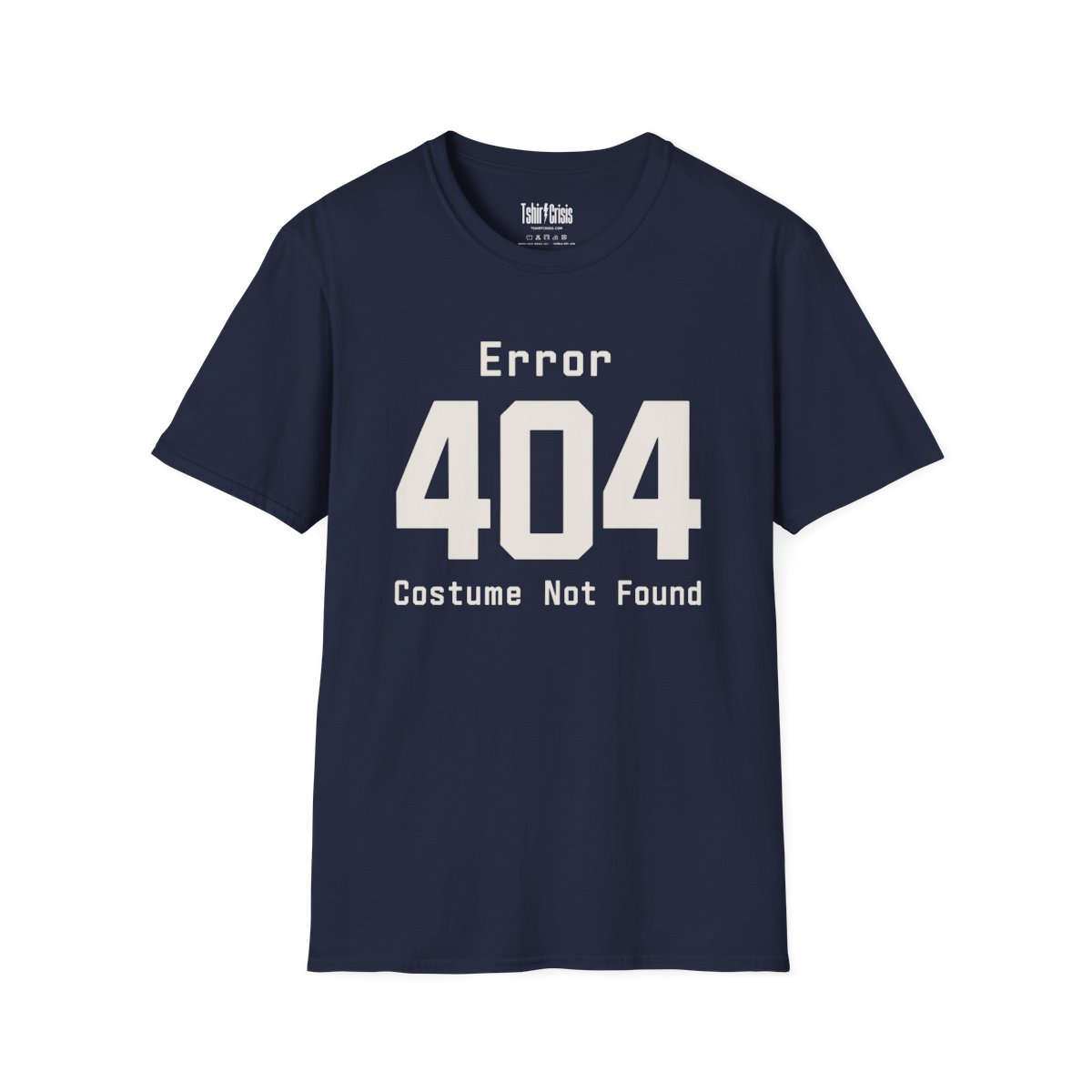 Error 404: Costume Not Found Halloween T-Shirt in Navy