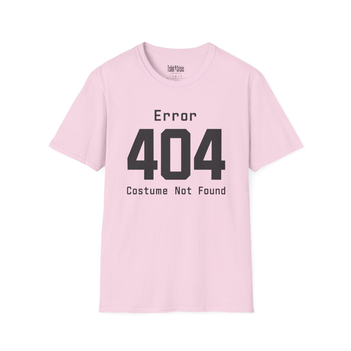 Error 404: Costume Not Found Halloween T-Shirt in Light Pink