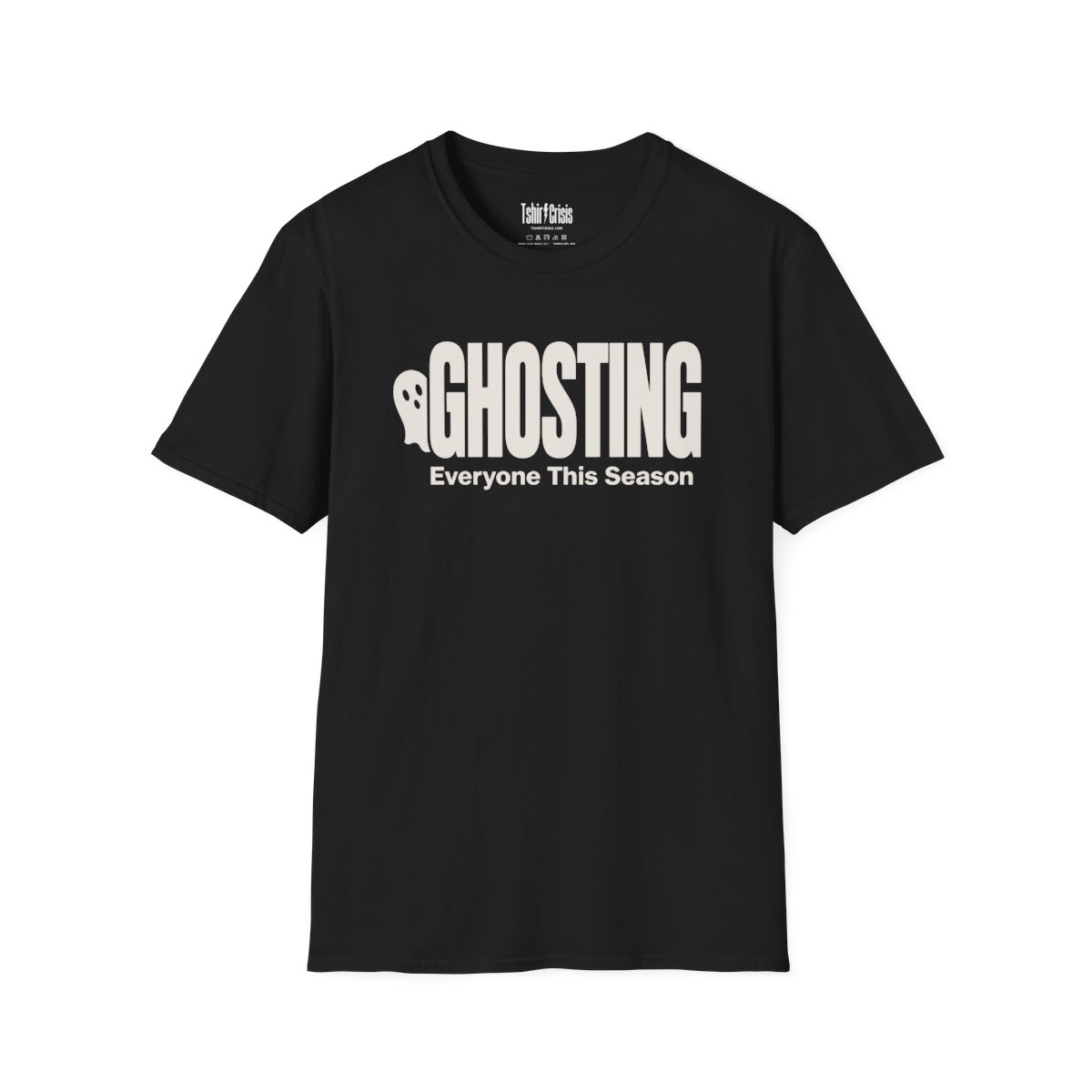 Ghosting Everyone This Season Halloween T-Shirt in Black