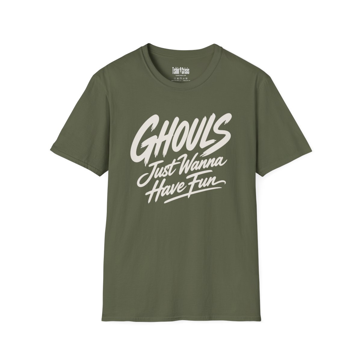 Ghouls Just Wanna Have Fun Halloween T-Shirt in Military Green