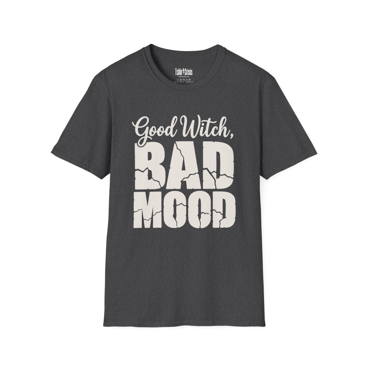 Good Witch, Bad Mood Halloween T-Shirt in Dark Heather