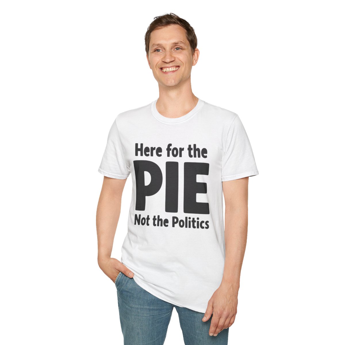Here for the Pie, Not the Politics Thanksgiving T-Shirt in White, worn by a model (front view)