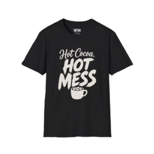 Hot Cocoa, Hot Mess Christmas T-Shirt in Black