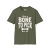 I Have a Bone to Pick With You Halloween T-Shirt in Military Green
