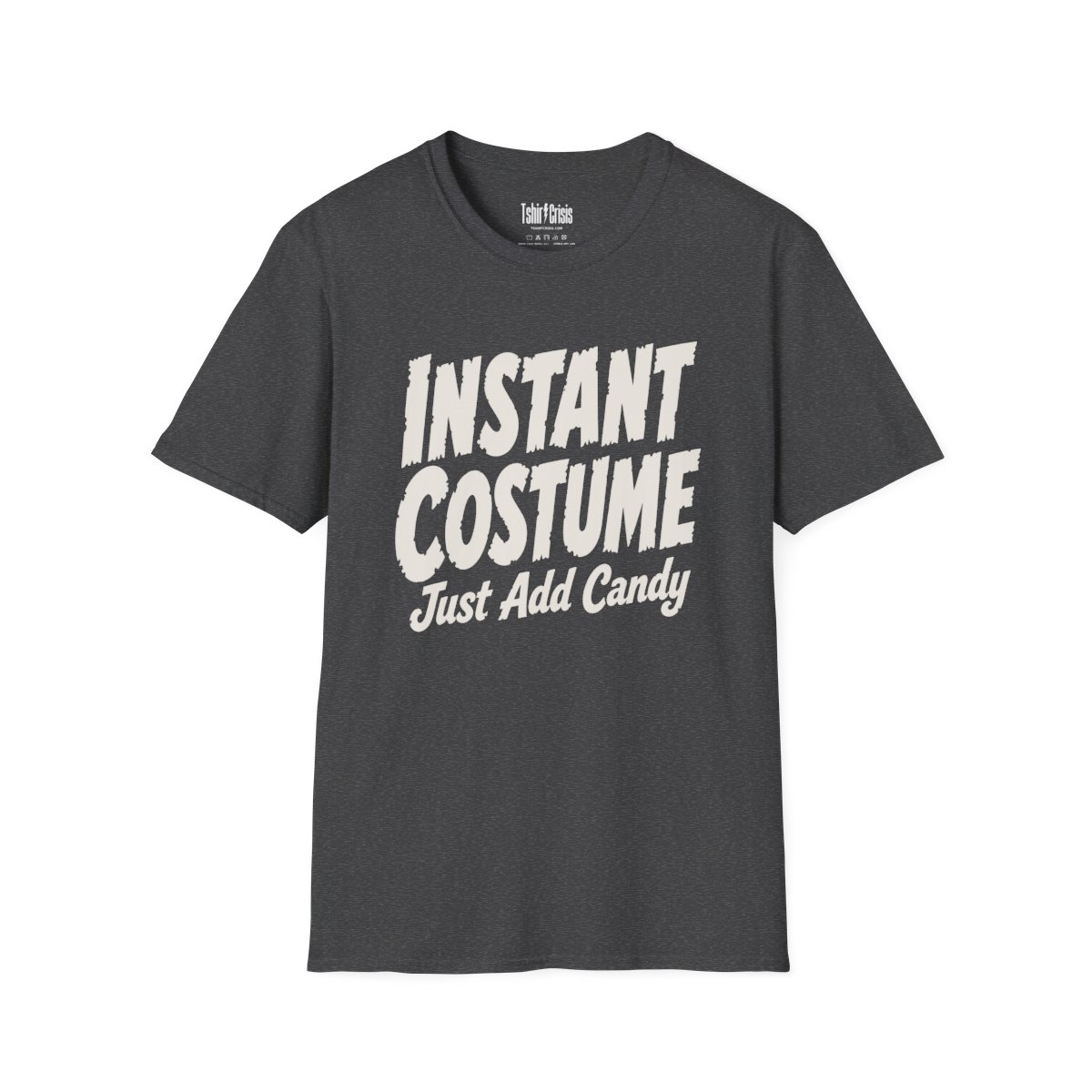 Instant Costume: Just Add Candy Halloween T-Shirt in Dark Heather