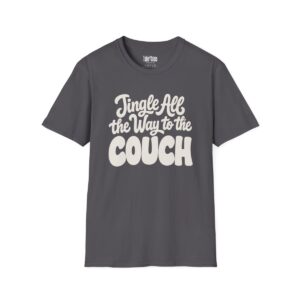 Jingle All the Way to the Couch Christmas T-Shirt in Charcoal