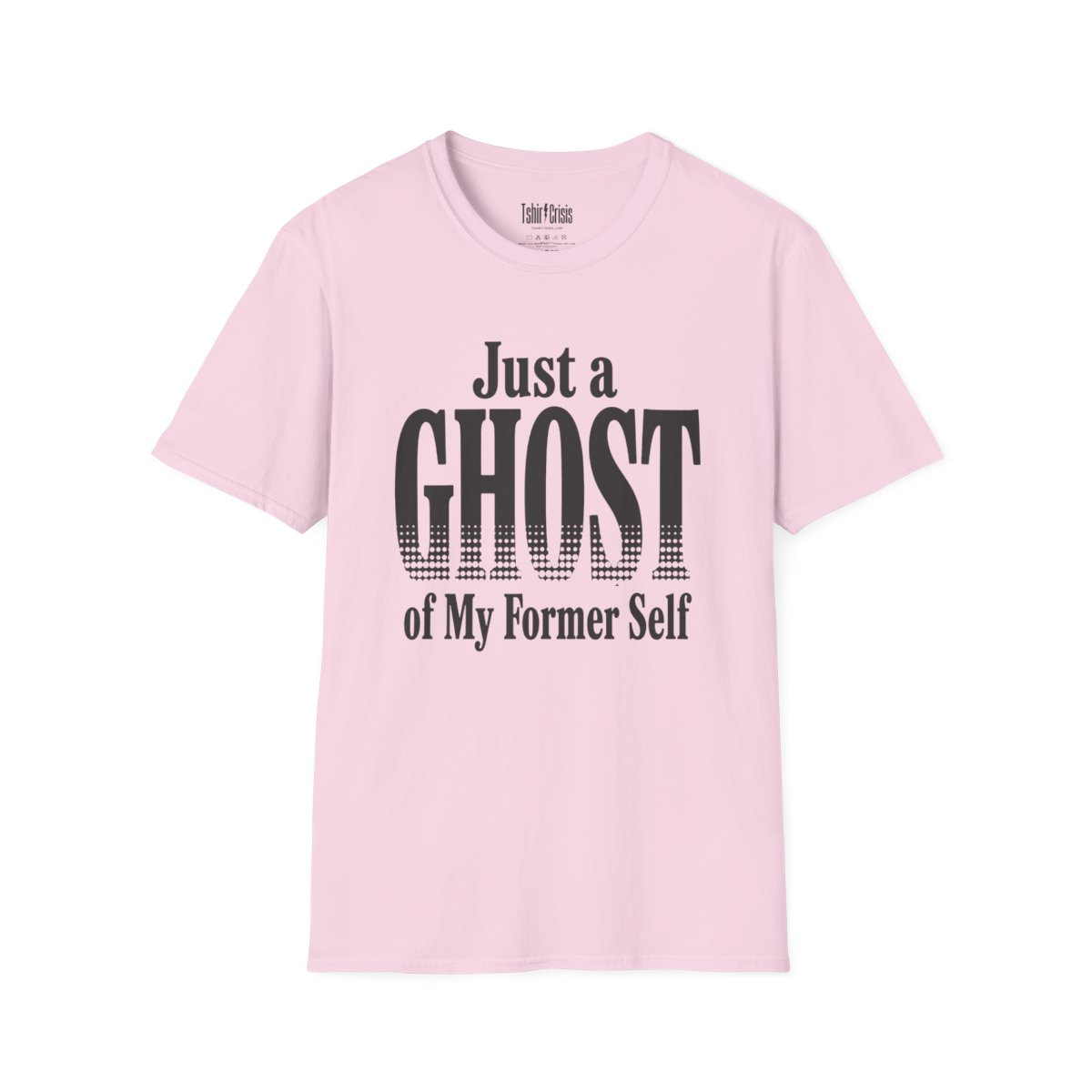 Just a Ghost of My Former Self Halloween T-Shirt in Light Pink