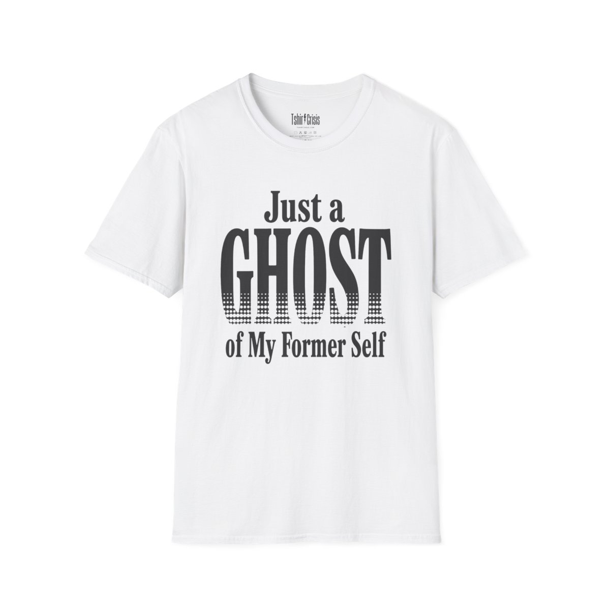 Just a Ghost of My Former Self Halloween T-Shirt in White