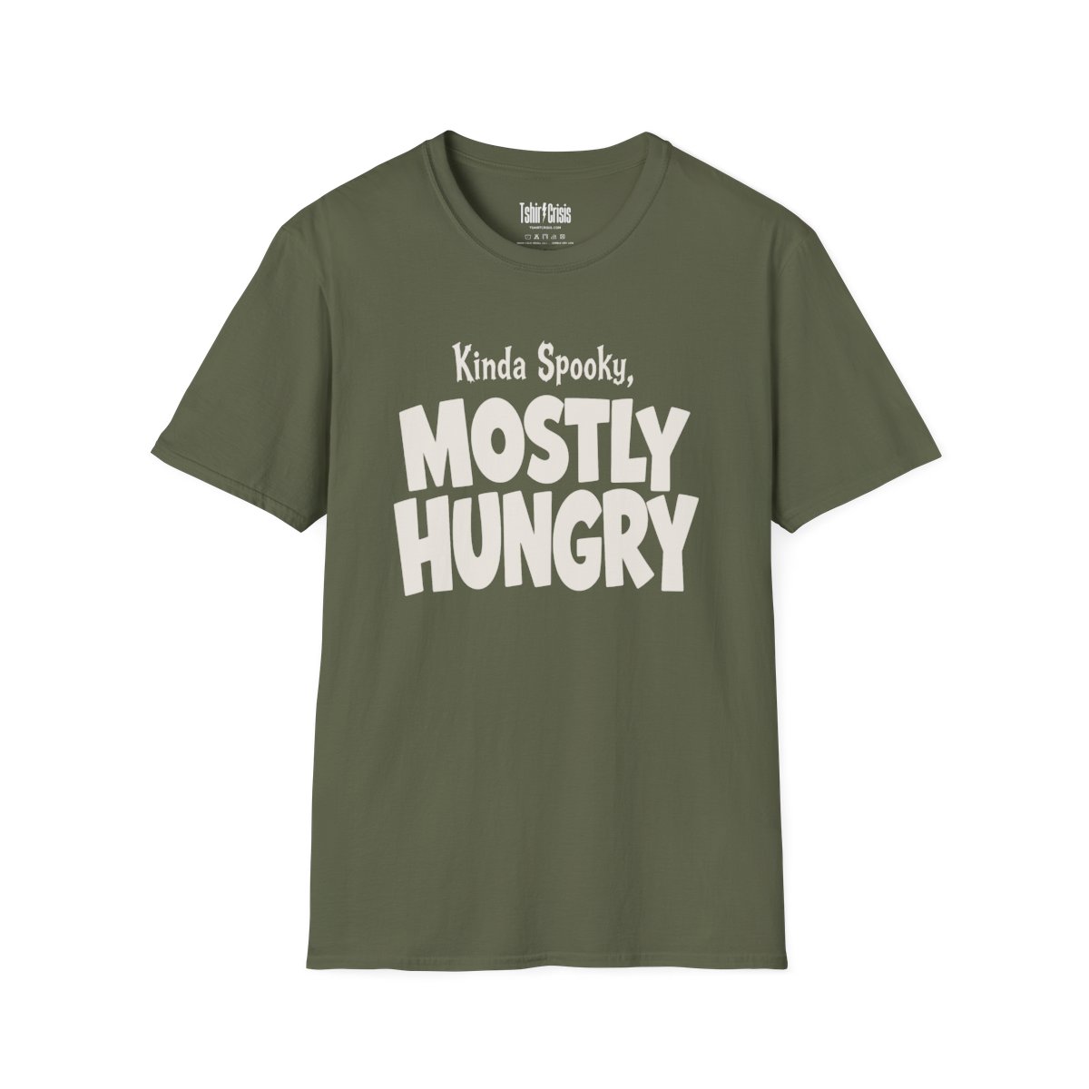 Kinda Spooky, Mostly Hungry Halloween T-Shirt in Military Green