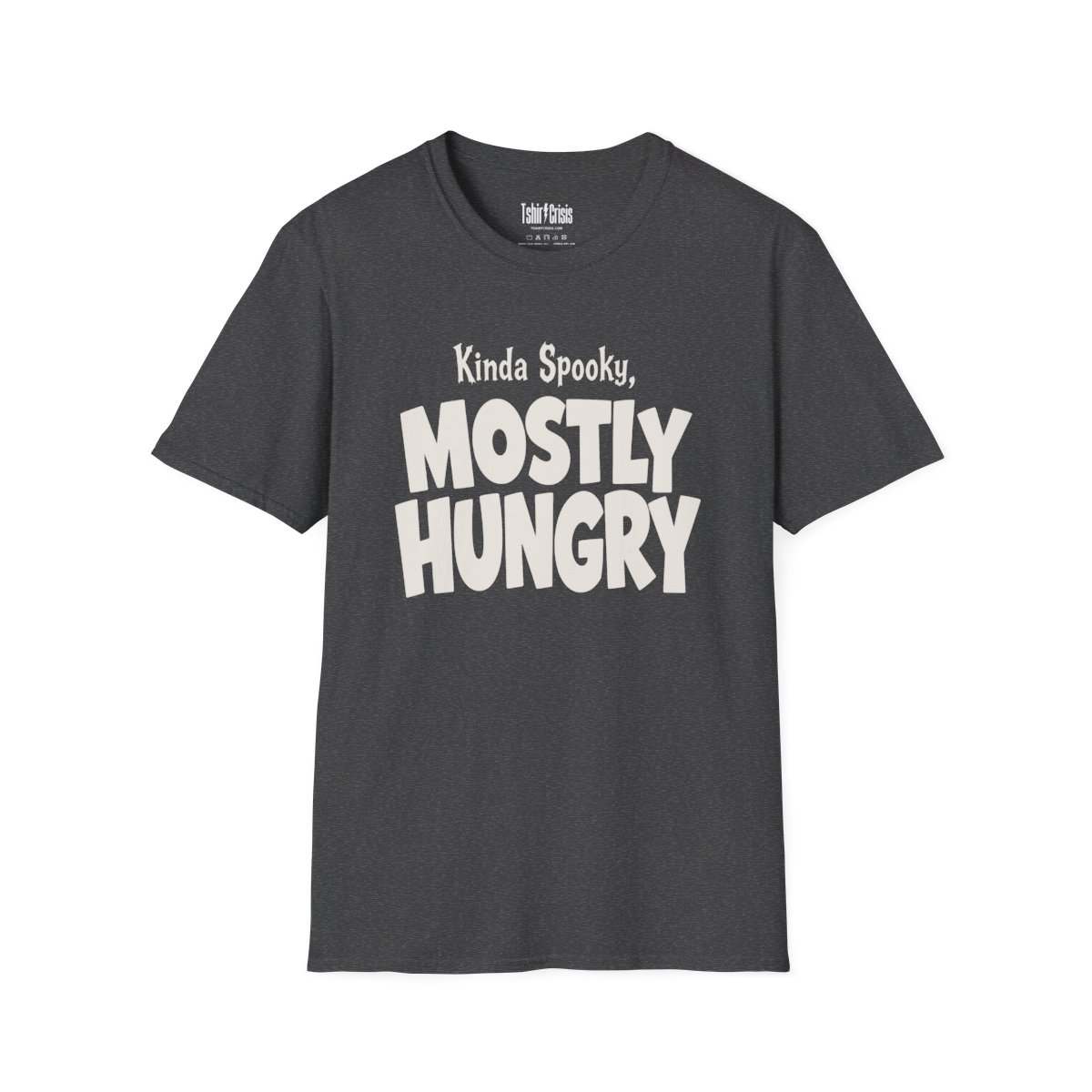 Kinda Spooky, Mostly Hungry Halloween T-Shirt in Dark Heather