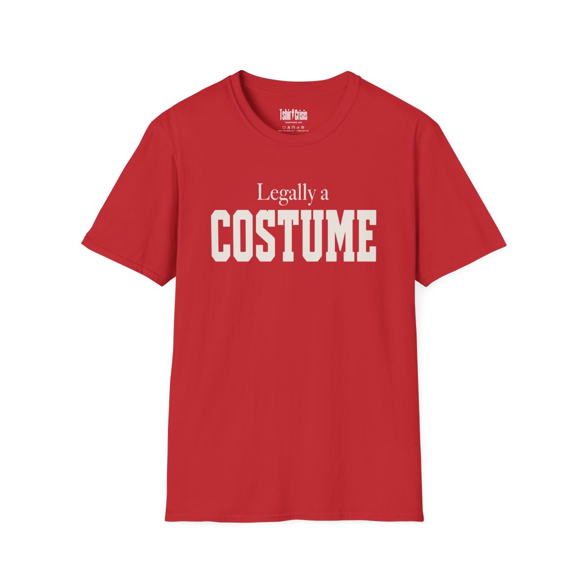 Legally a Costume Halloween T-Shirt in Red