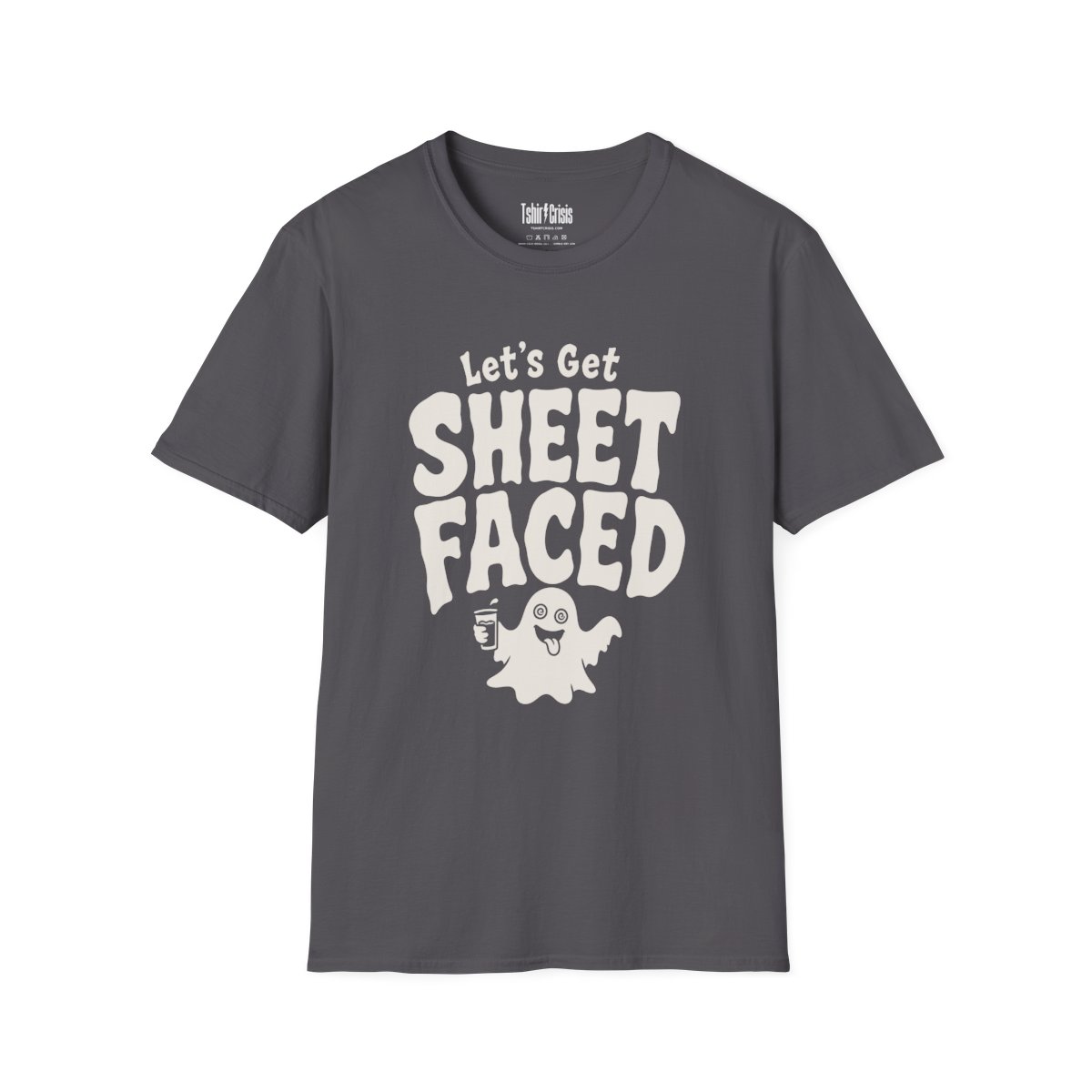 Let's Get Sheet Faced Halloween T-Shirt in Charcoal
