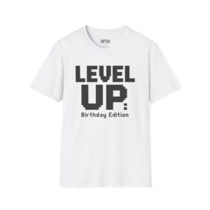 Level Up: Birthday Edition T-Shirt in White