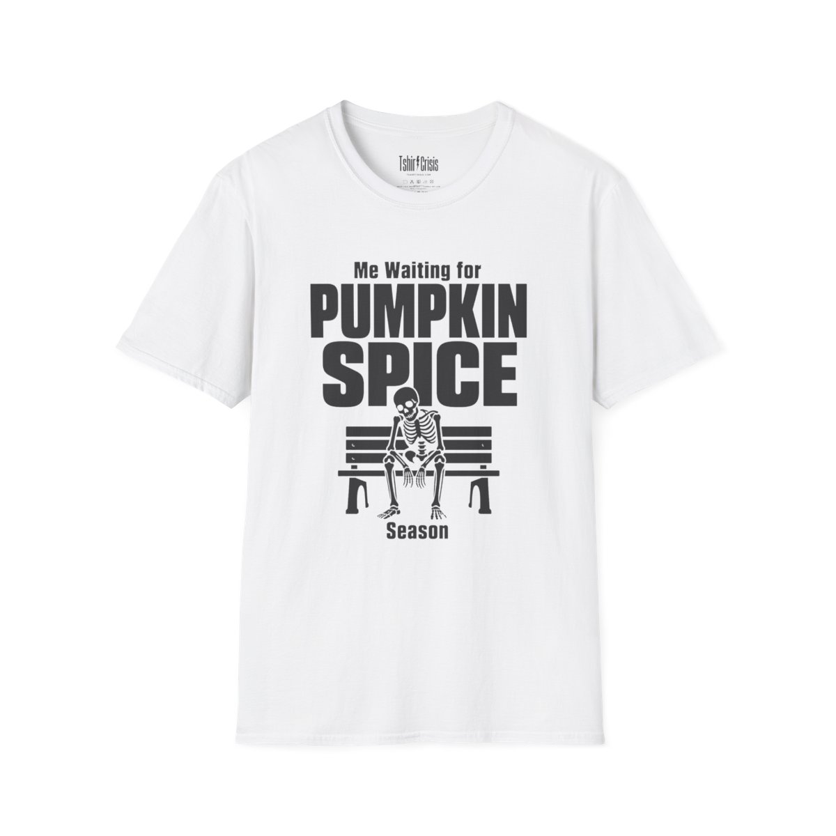 Me Waiting for Pumpkin Spice Season Halloween T-Shirt in White