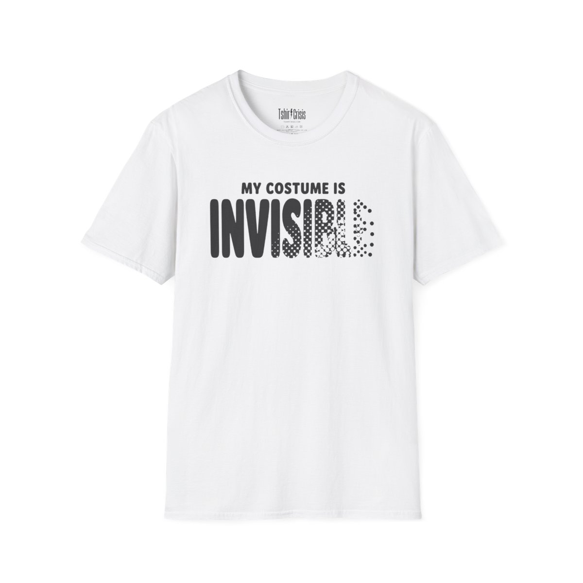 My Costume Is Invisible Halloween T-Shirt in White