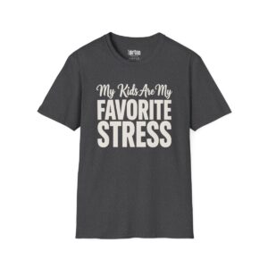 My Kids Are My Favorite Stress Mom T-Shirt in Dark Heather