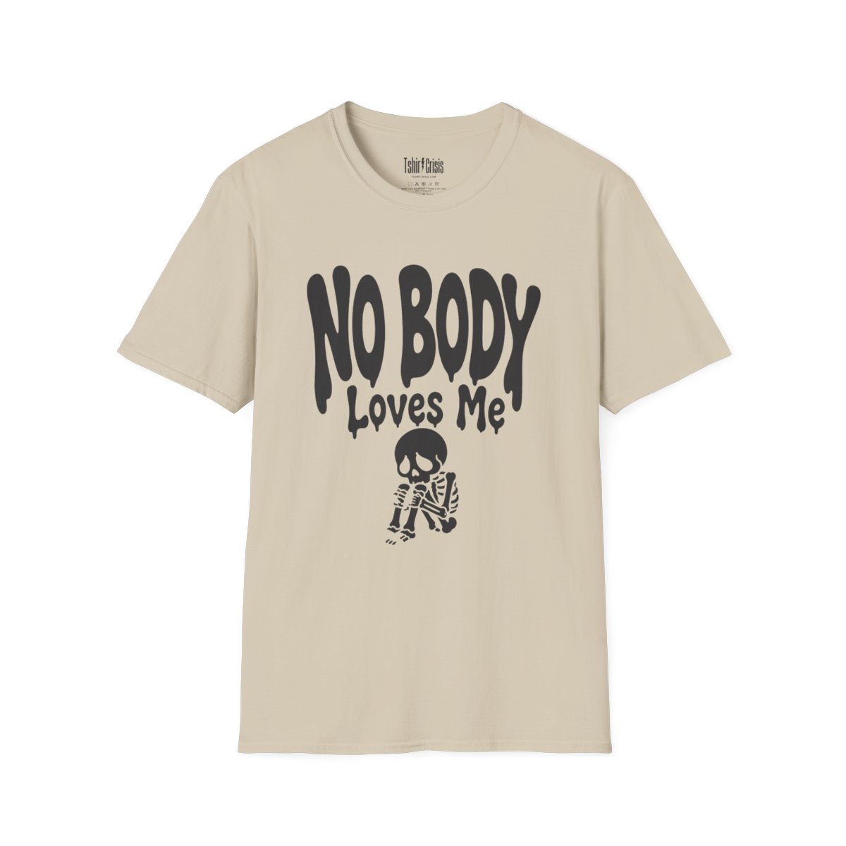 No Body Loves Me Halloween T-Shirt in Sand