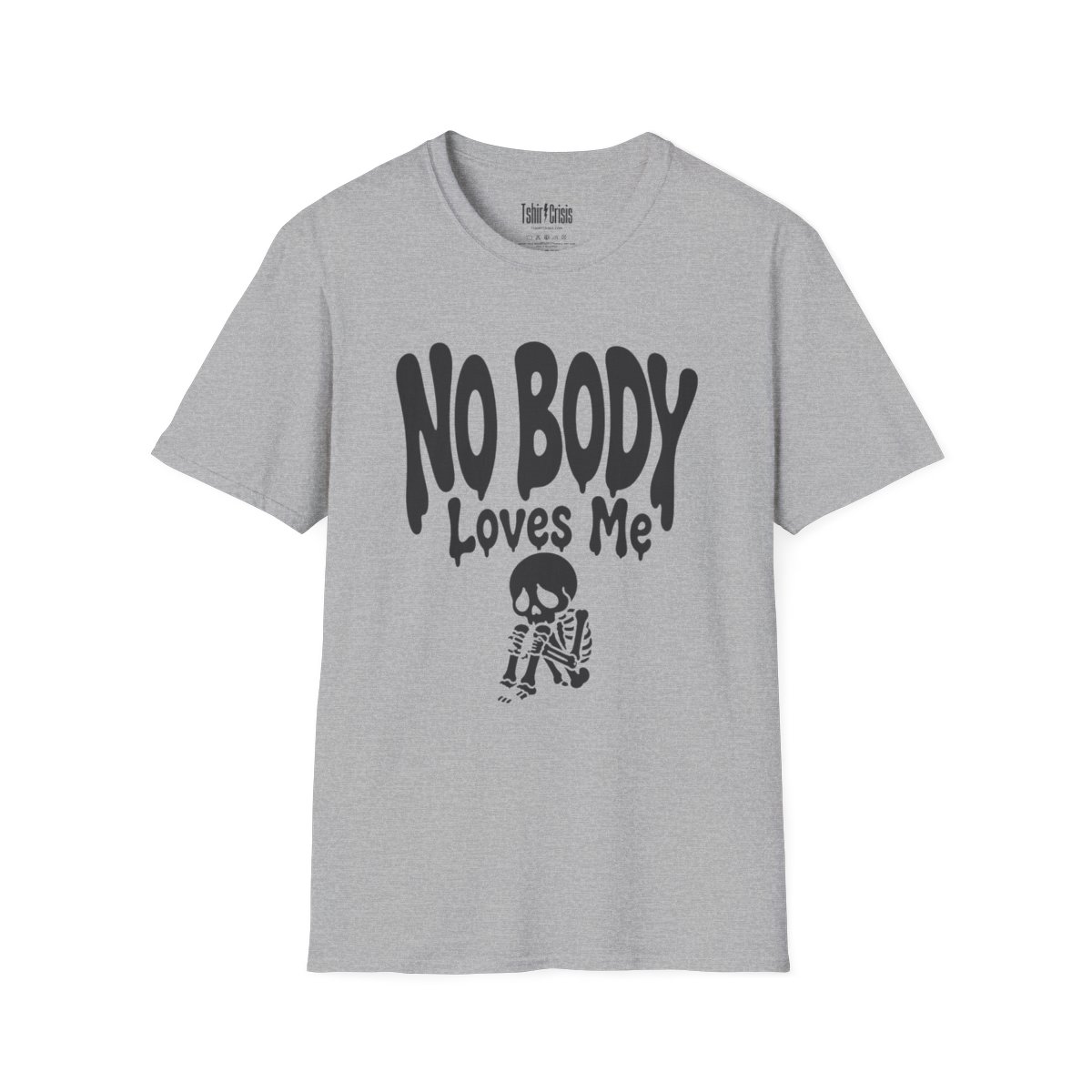 No Body Loves Me Halloween T-Shirt in Sport Grey