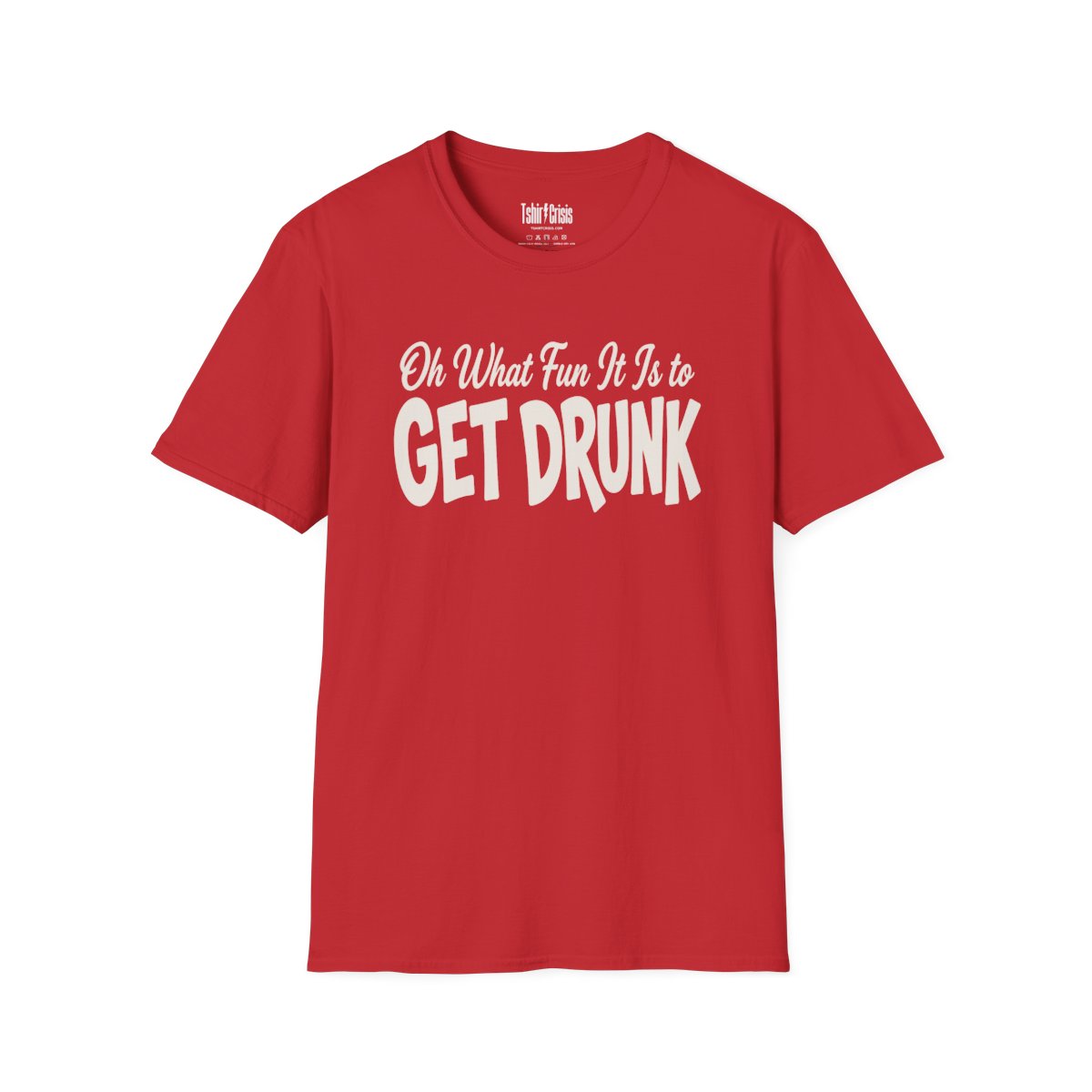 Oh What Fun It Is to Get Drunk Christmas T-Shirt in Red
