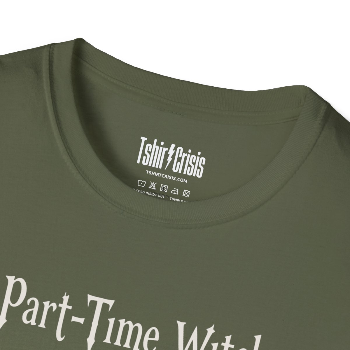 Part-Time Witch, Full-Time Tired Halloween T-Shirt in Military Green, branded inside neck label