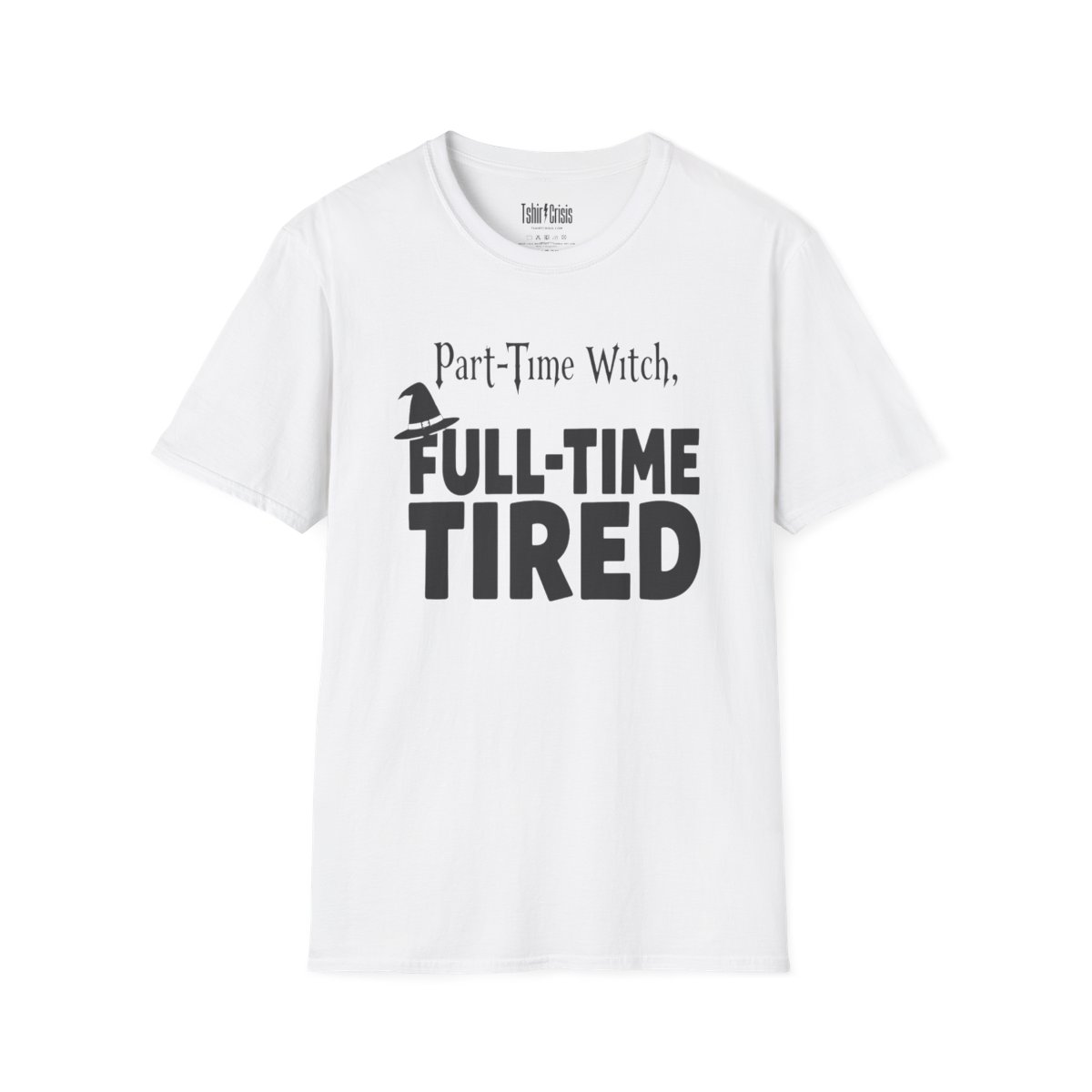 Part-Time Witch, Full-Time Tired Halloween T-Shirt in White