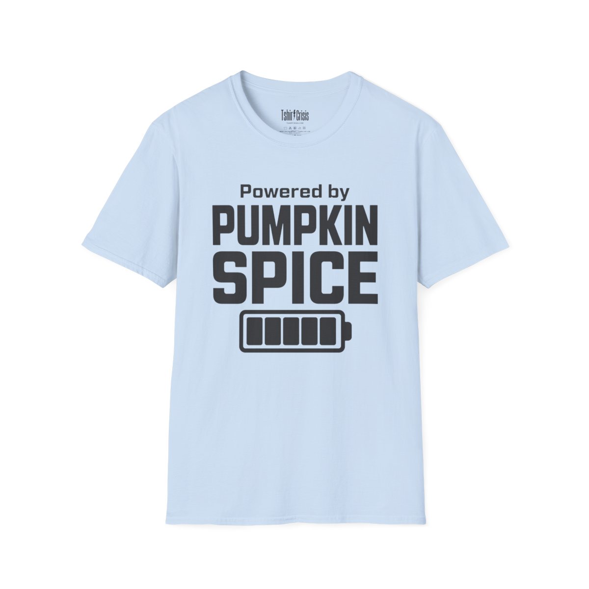 Powered by Pumpkin Spice Halloween T-Shirt in Light Blue