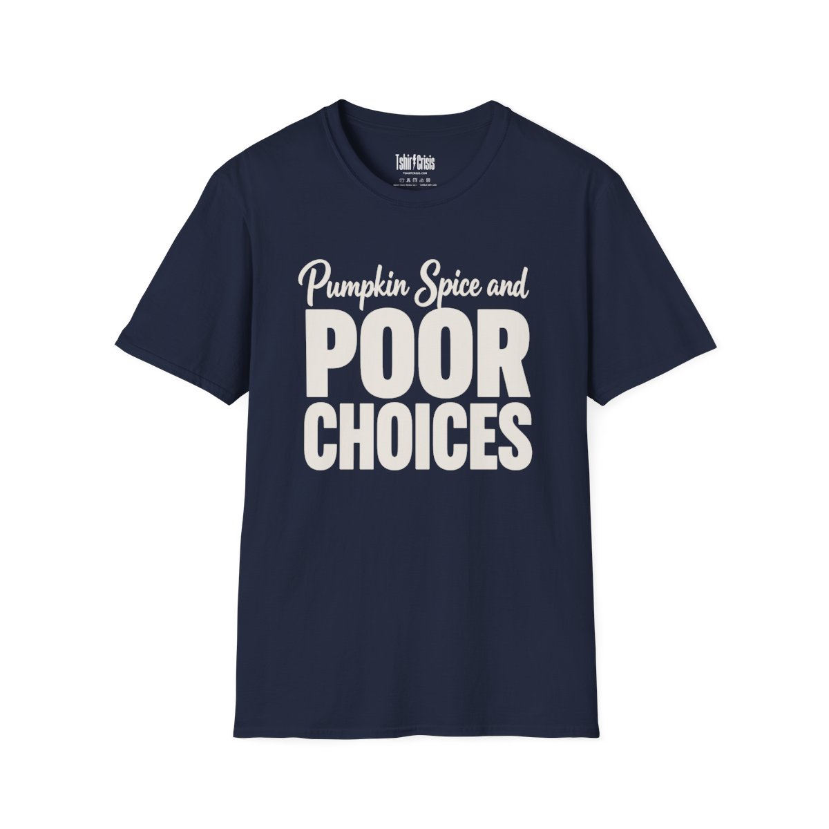 Pumpkin Spice and Poor Choices Halloween T-Shirt in Navy