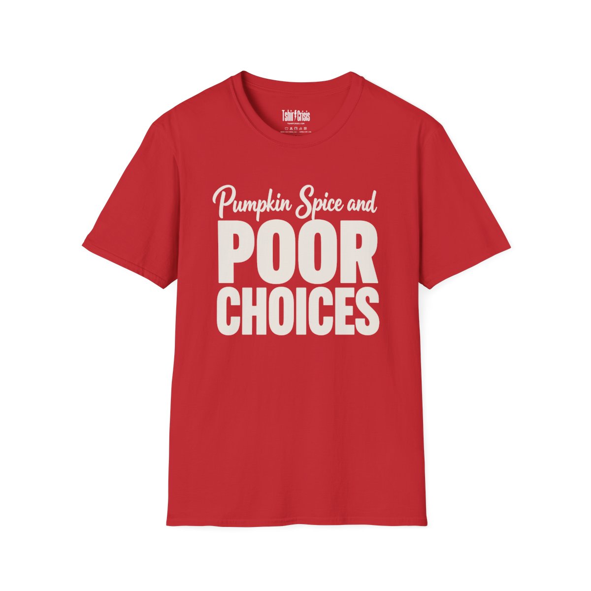 Pumpkin Spice and Poor Choices Halloween T-Shirt in Red
